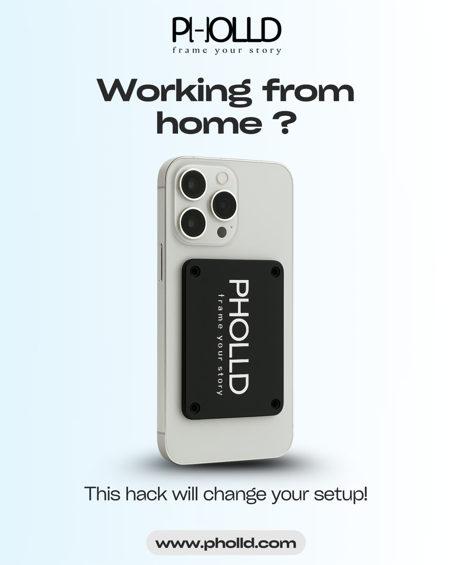 Social post design: Pholld working from home phone mount post.